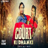 Court Ki Dhamki (Judge Ki Setting) Naveen Naru ft Ruba Khan New Haryanvi Dj Song 2023 By Narender Bhagana Poster